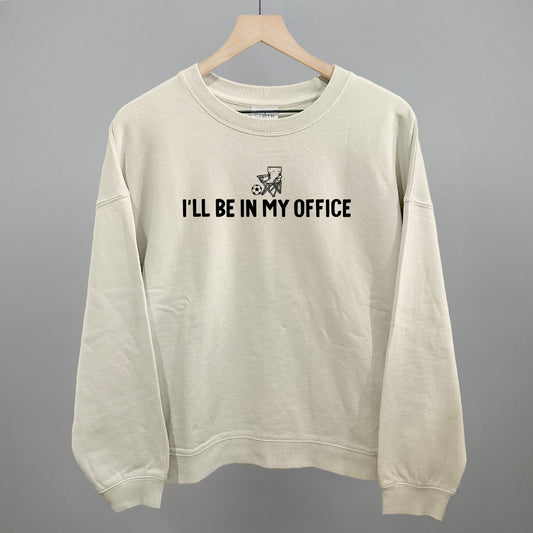 I'll Be In My Office (Soccer)