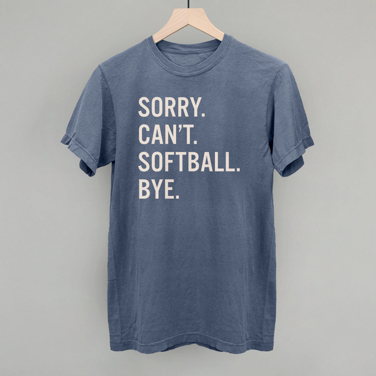 Sorry Can't Softball Bye