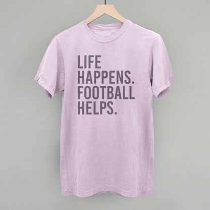 Life Happens. Football Helps.