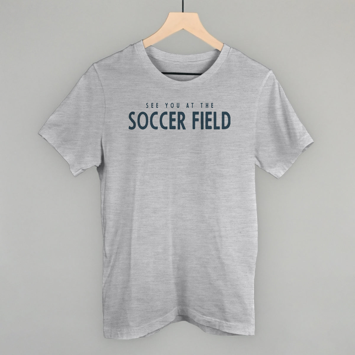 See You At The Soccer Field